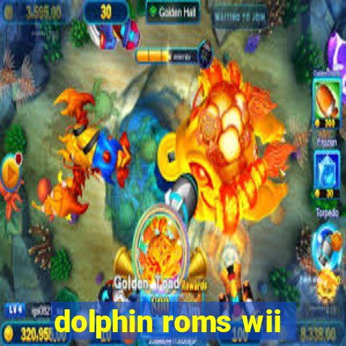 dolphin roms wii